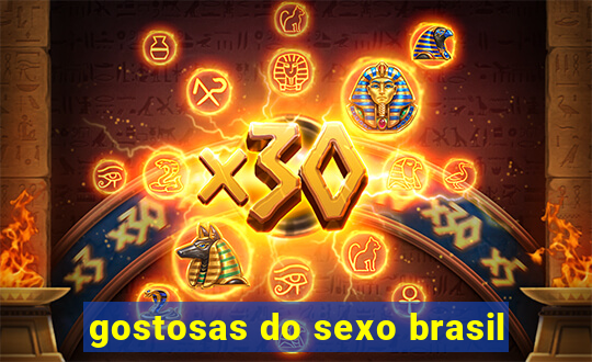 gostosas do sexo brasil